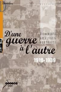 D'une guerre à l'autre : 1918-1939