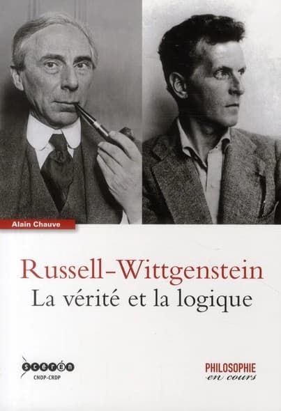 Russel, Wittgenstein : la vérité et la logique
