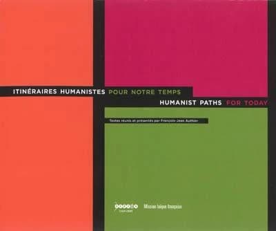 Itinéraires humanistes pour notre temps