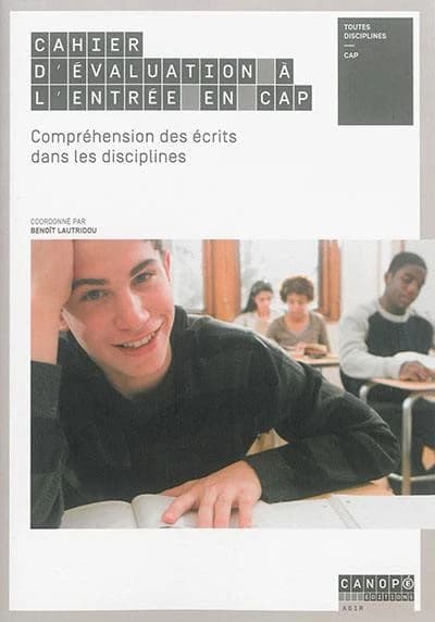 Cahier d'évaluation à l'entrée en CAP : compréhension des écrits dans les disciplines