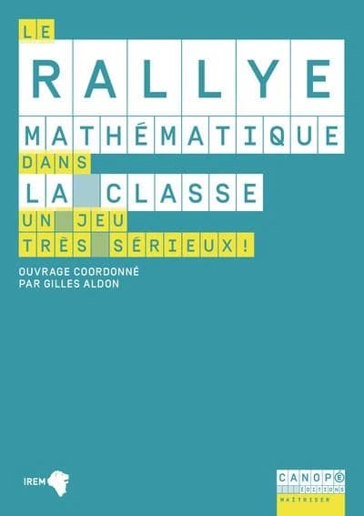 Le rallye mathématiques dans la classe : un jeu très sérieux !