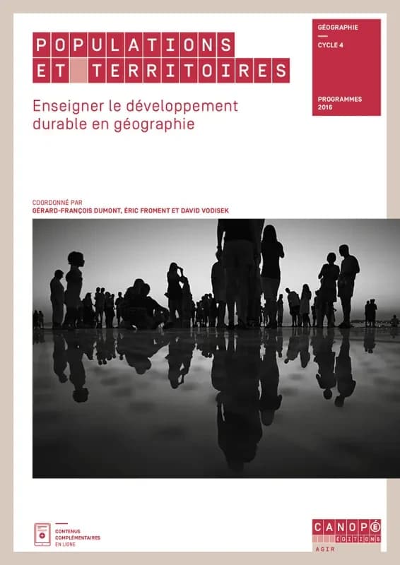 Populations et territoires : enseigner le développement durable en géographie : géographie, cycle 4, programmes 2016