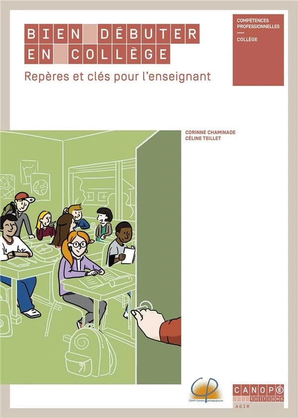 Bien débuter en collège ; repères et clés pour l'enseignant