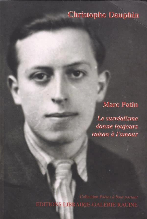 Marc Patin : le surréalisme donne toujours raison à l'amour