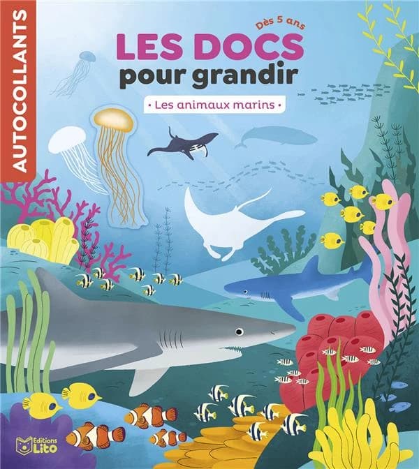 Les docs pour grandir : les animaux marins : autocollants : dès 5 ans : [Autocollant]