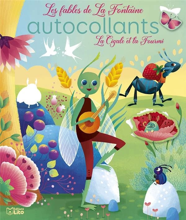 Autocollants : la cigale et la fourmi : les fables de La Fontaine : dès 4 ans : [Autocollant]