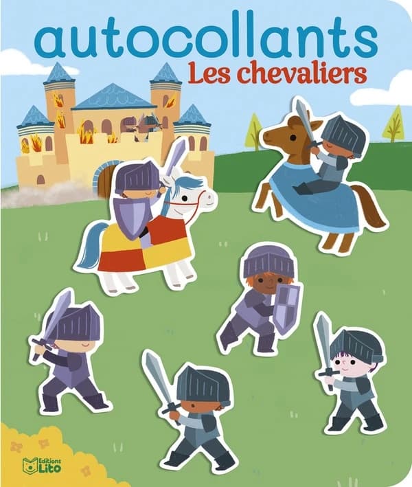 Autocollant : les chevaliers : dès 4 ans : [Autocollant]