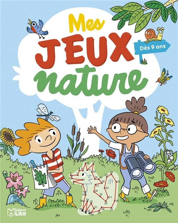 Mes jeux nature : viens jouer avec nous, observe la nature et découvre comment la protéger !