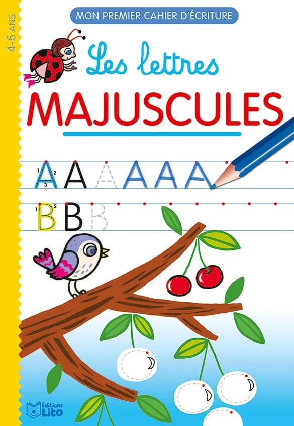 Mon premier cahier d'écriture : les lettres majuscules ; 4-6 ans