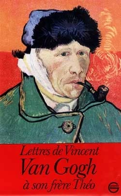 Lettres de Vincent Van Gogh à son frère Théo : comprenant un choix de lettres françaises originales et de lettres traduites du hollandais par Georges Philippart...
