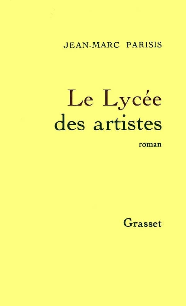 Le lycée des artistes : roman