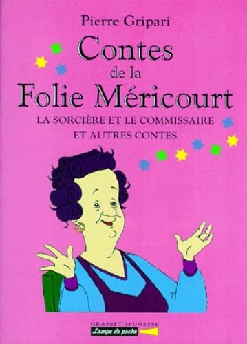 La sorcière et le commissaire et autres contes