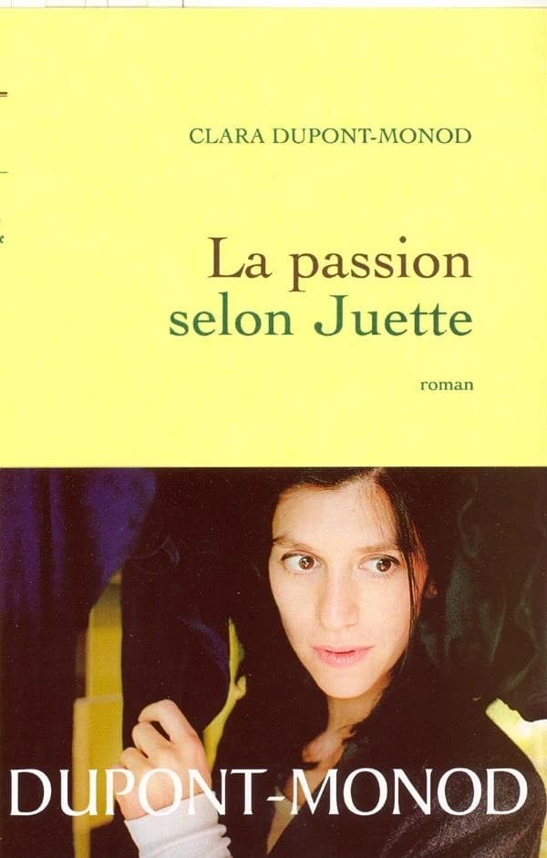 La passion selon Juette : roman