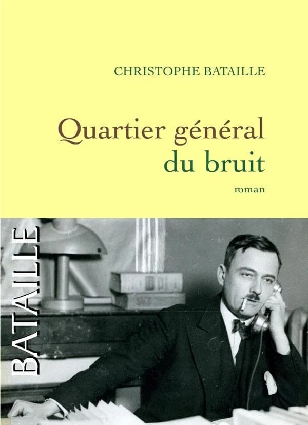 Quartier général du bruit : roman