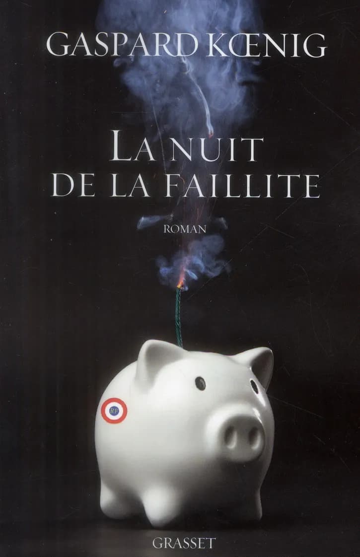 La nuit de la faillite : roman