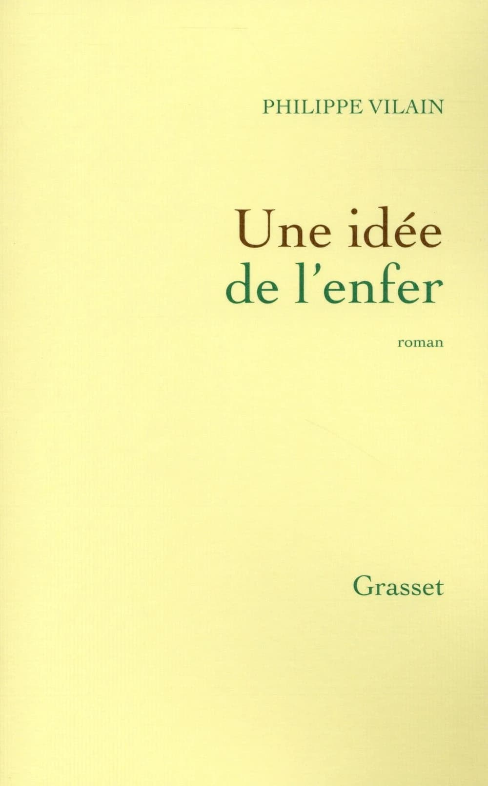 Une idée de l'enfer : roman