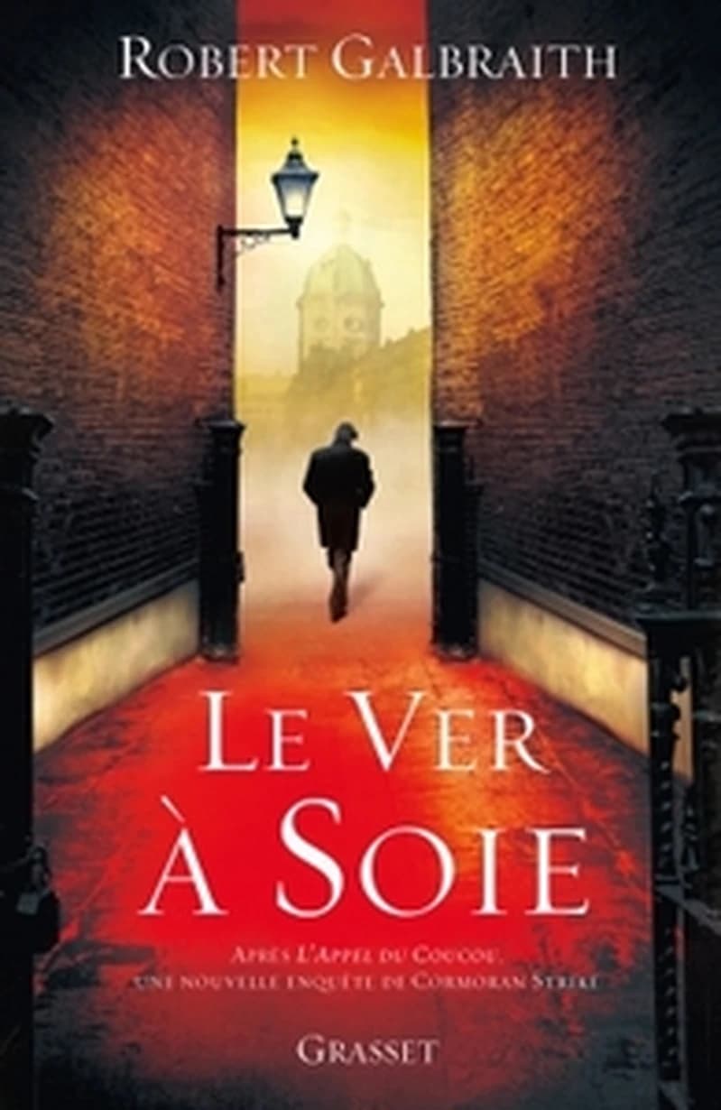 Le ver à soie : roman