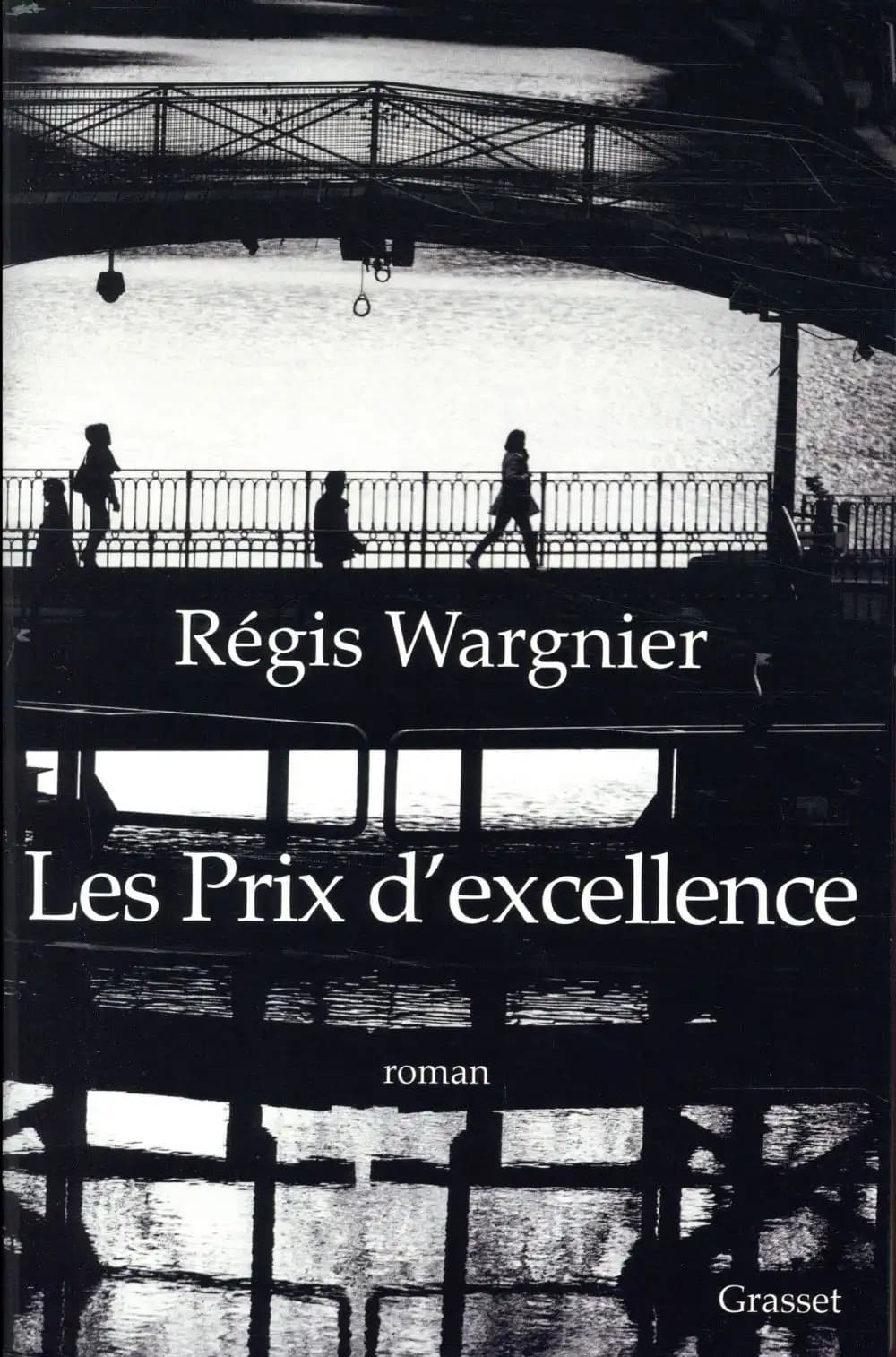 Les prix d'excellence : roman