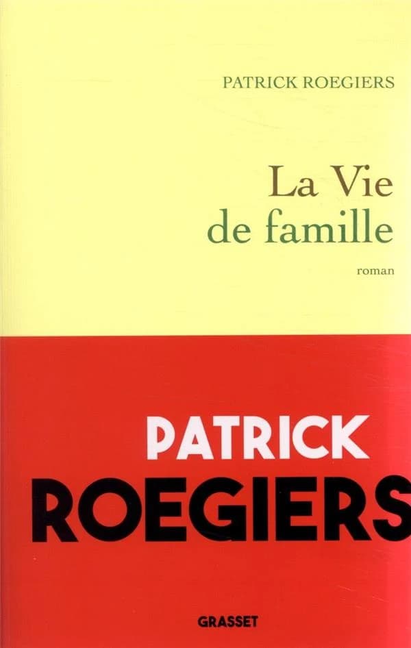 La vie de famille : roman