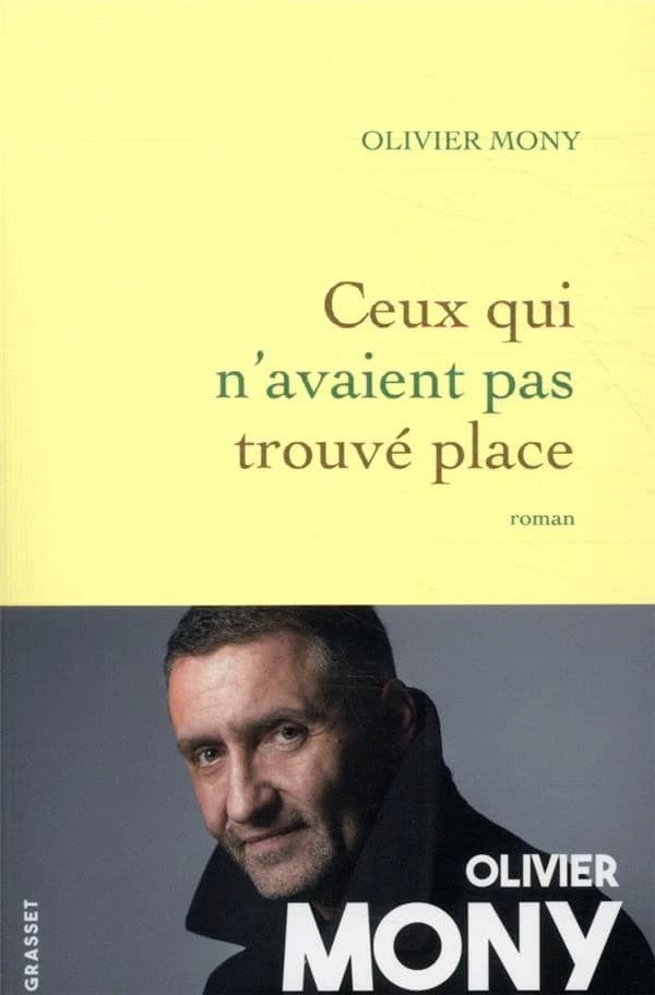 Ceux qui n'avaient pas trouvé place : roman