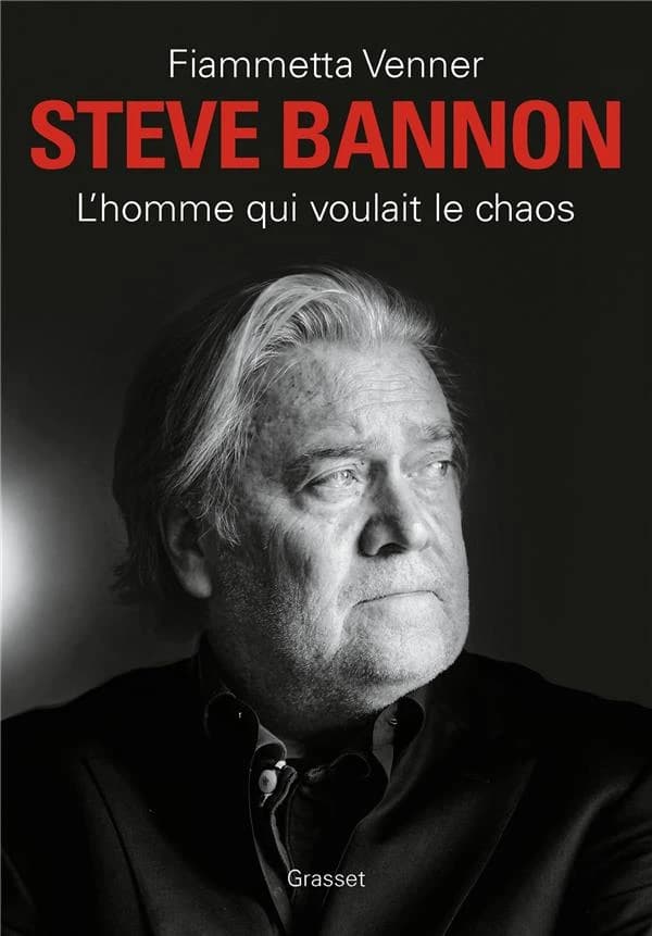 Steve Bannon : l'homme qui voulait le chaos
