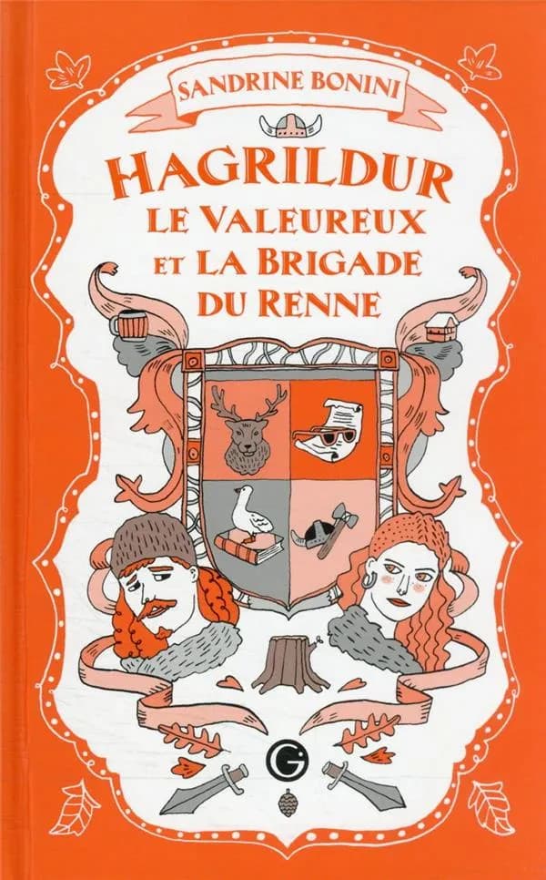 Hagrildur le valeureux et la Brigade du Renne
