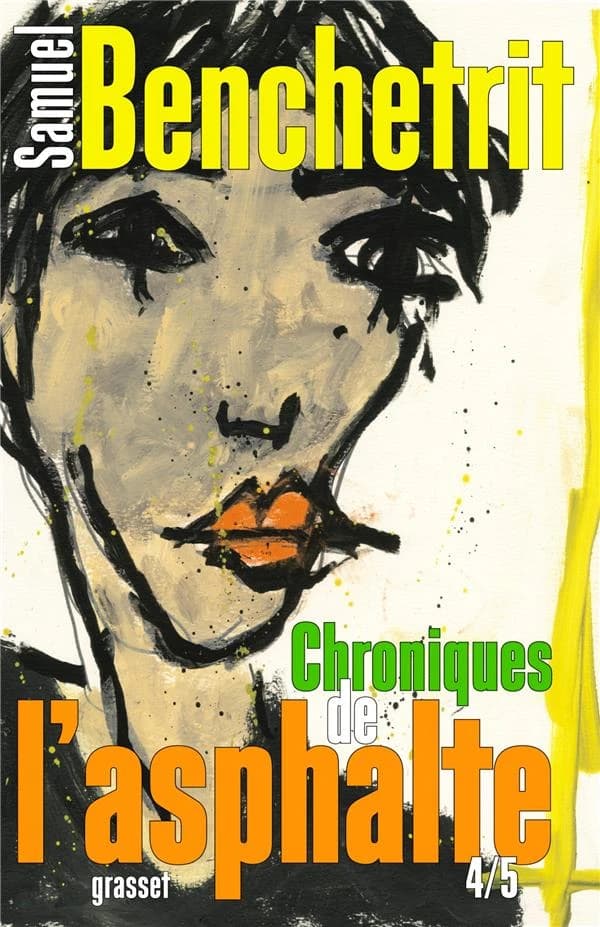 Chroniques de l'asphalte. 4, [Variétés françaises]