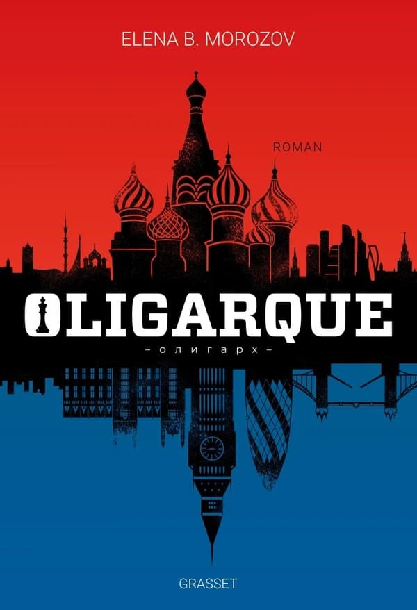 Oligarque : roman