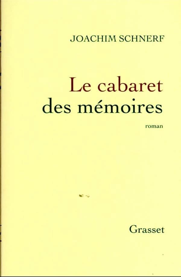 Le cabaret des mémoires : roman