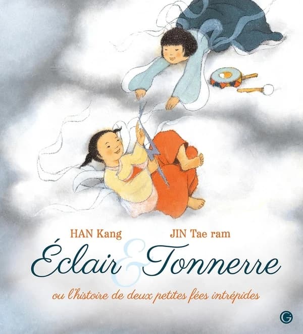 Éclair & Tonnerre ou L'histoire de deux petites fées intrépides