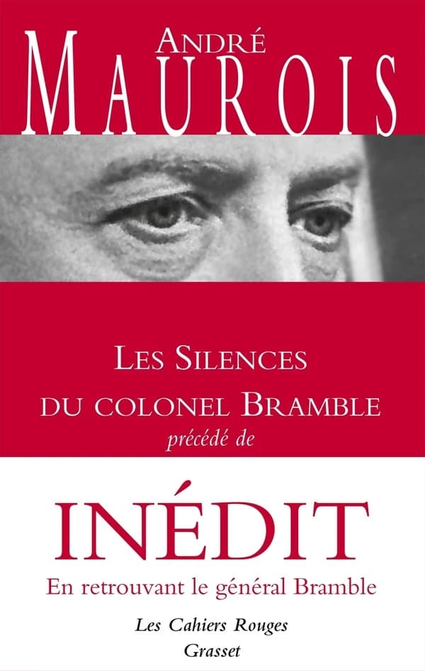 Les silences du colonel Bramble ; précédé de En retrouvant le général Bramble