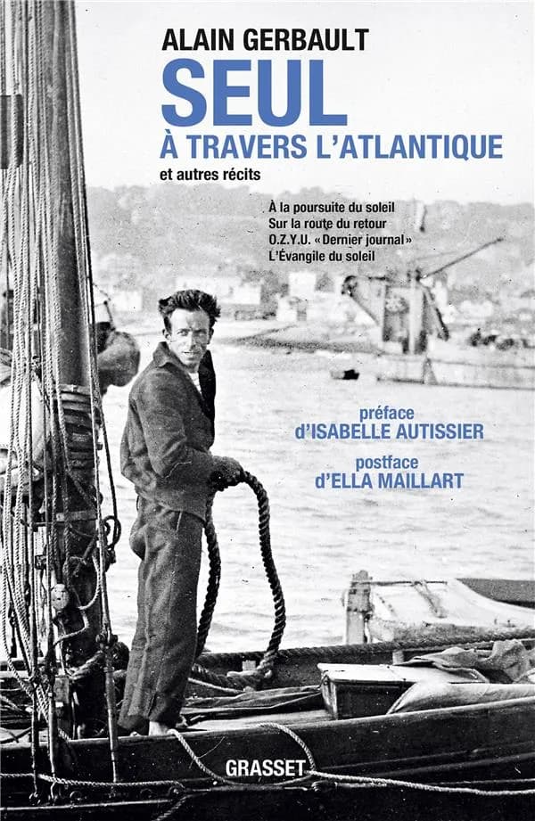 Seul à travers l'Atlantique : et autres récits...
