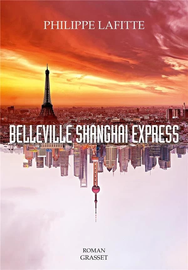 Belleville Shanghai express : roman