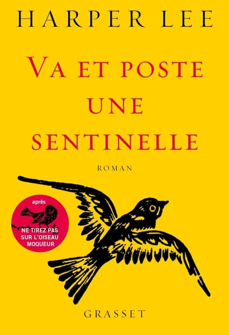 Va et poste une sentinelle : roman