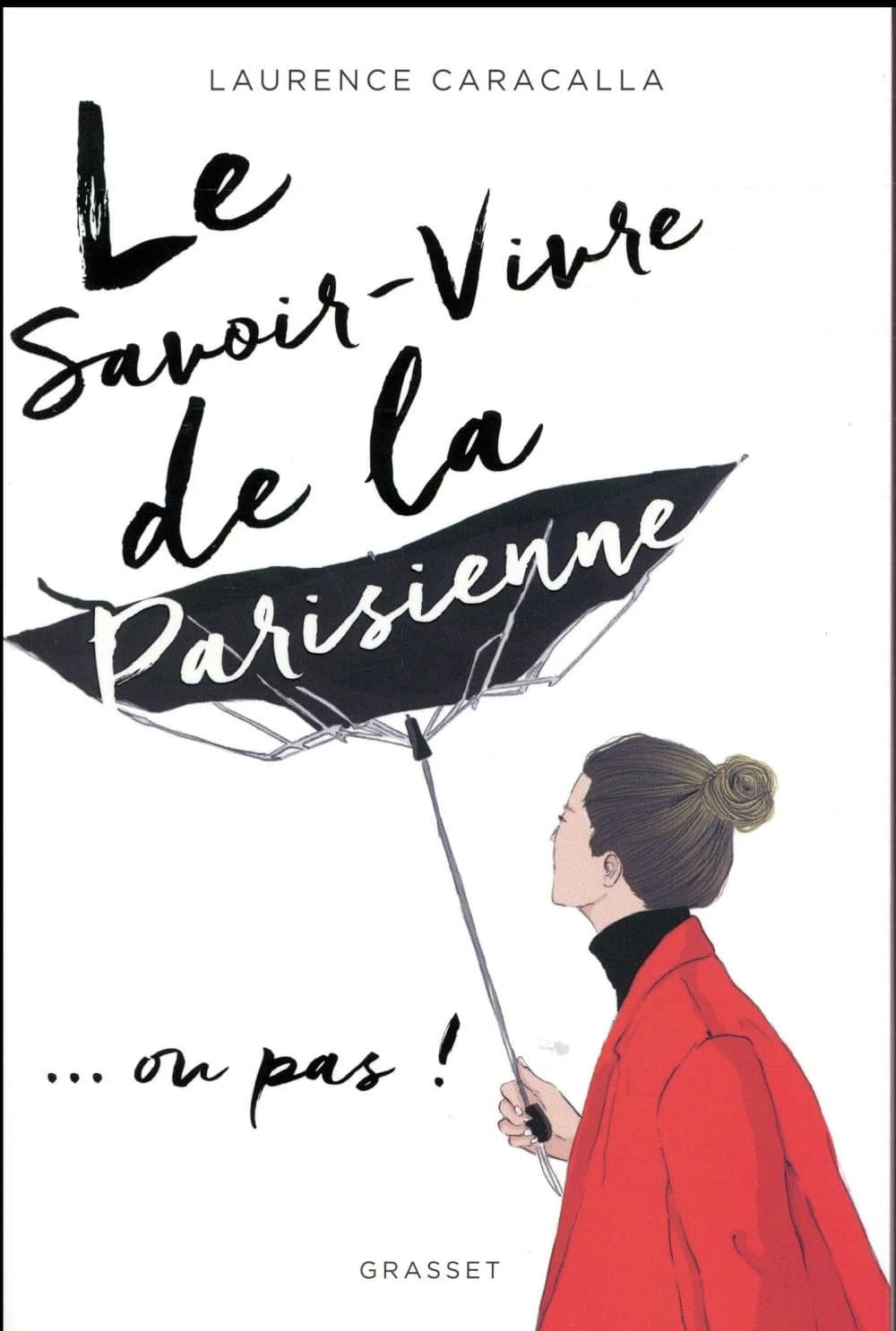 Le savoir-vivre de la Parisienne, ou pas !