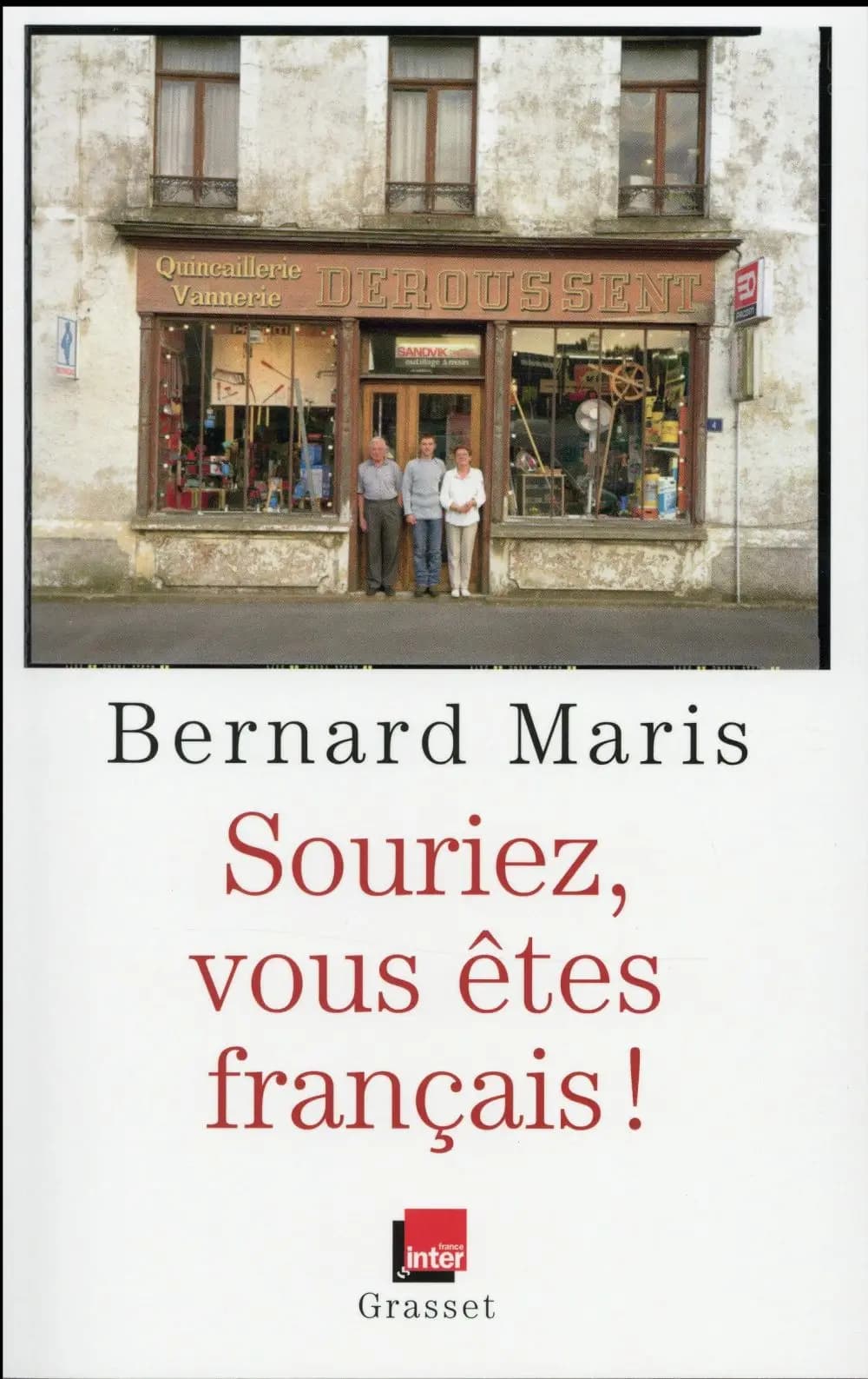 Souriez, vous êtes Français !