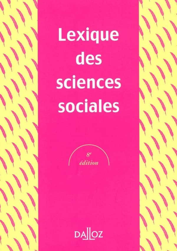 Lexique des sciences sociales (8e éd.) Madeleine Grawitz,...