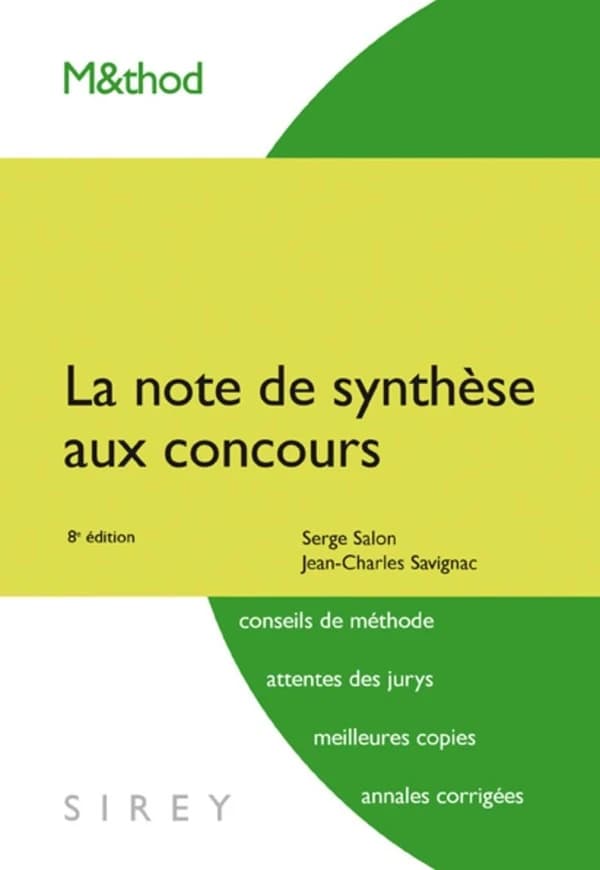 La note de synthèse aux concours (8e éd.) Serge Salon,... Jean-Charles Savignac,...
