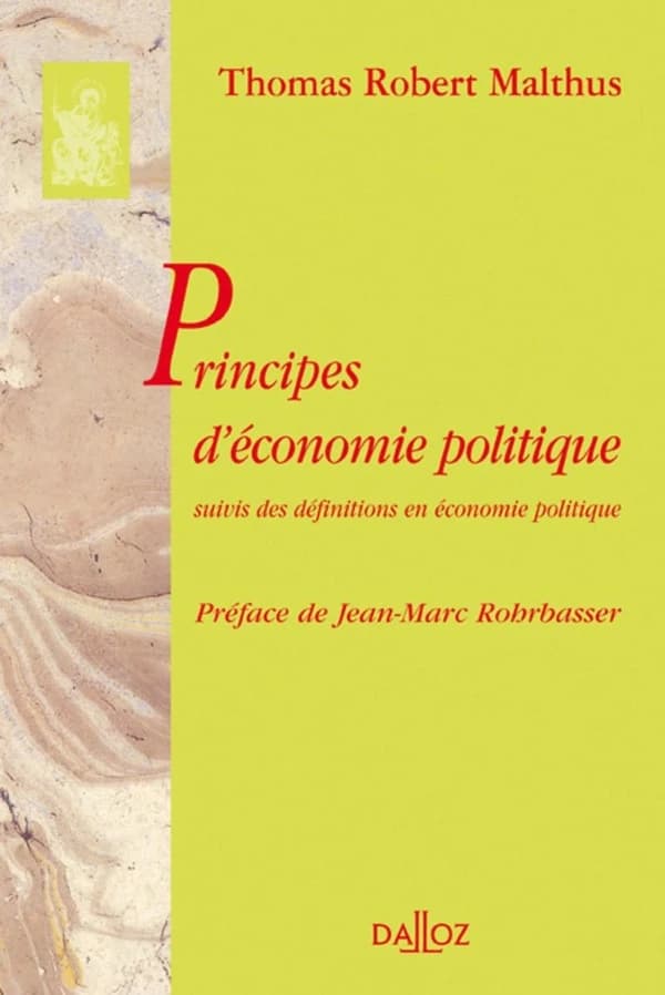 Principes d'économie politique ; suivis Des définitions en économie politique ([Reproduction en fac-similé]) Thomas Robert Malthus