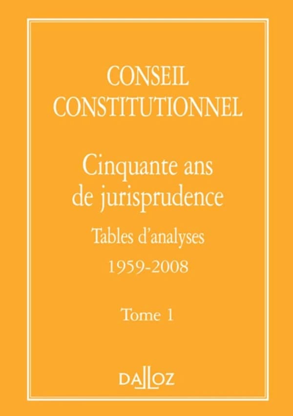 Cinquante ans de jurisprudence : tables d'analyses, 1959-2008