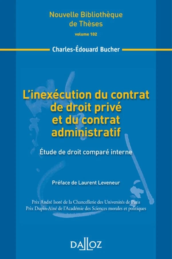 L'inexécution du contrat de droit privé et du contrat administratif : étude de droit comparé interne