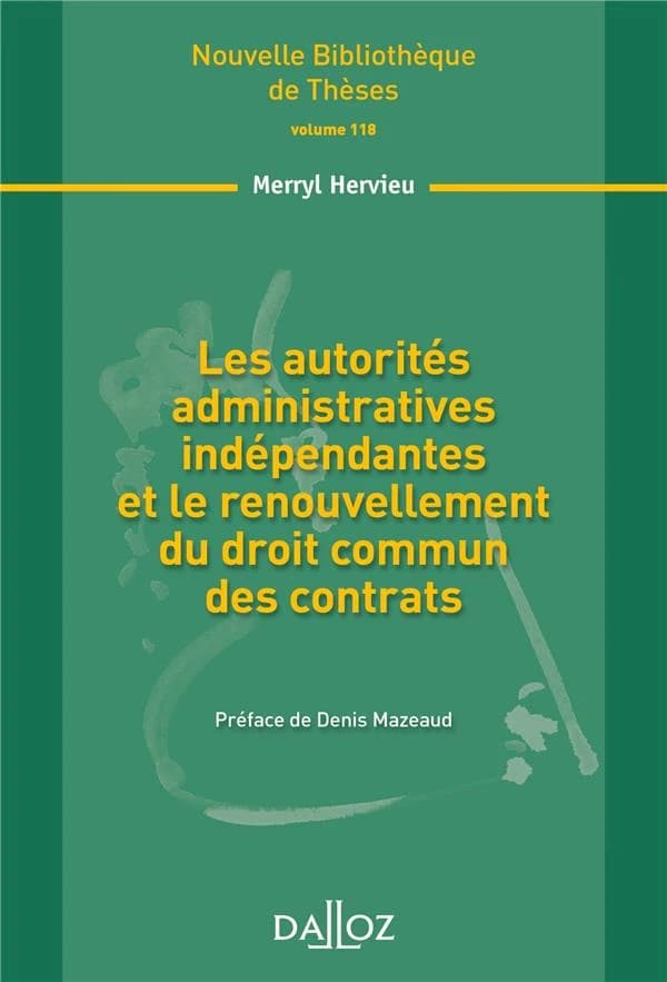 Les autorités administratives indépendantes et le renouvellement du droit commun