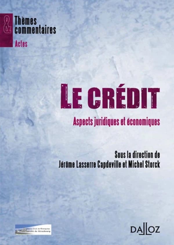 Le crédit : aspect juridiques et économiques