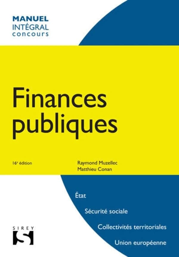 Finances publiques (16e éd.) Raymond Muzellec,... Mathieu [i.e. Matthieu] Conan,...