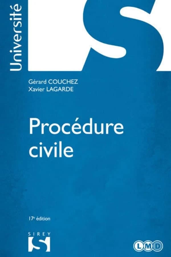Procédure civile (17e éd.) Gérard Couchez,... Xavier Lagarde,...