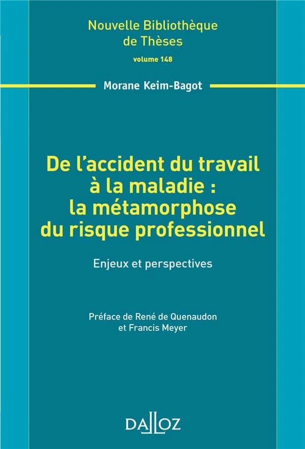 De l'accident du travail à la maladie, la métamorphose du risque professionnel : enjeux et perspectives