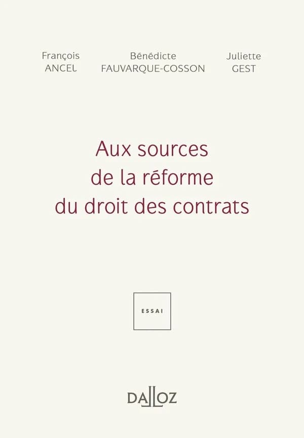 Aux sources de la réforme du droit des contrats