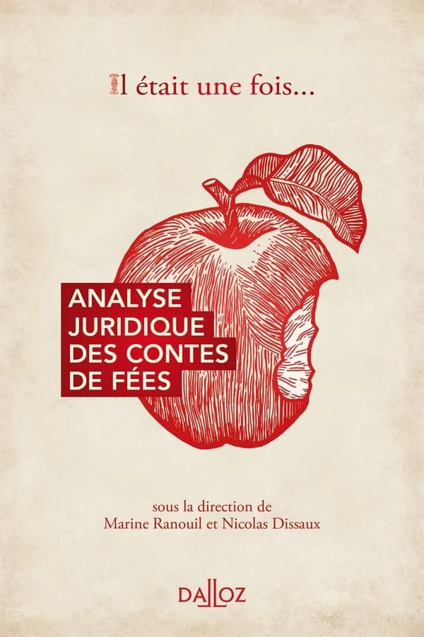 Il était une fois : analyse juridique des contes de fées