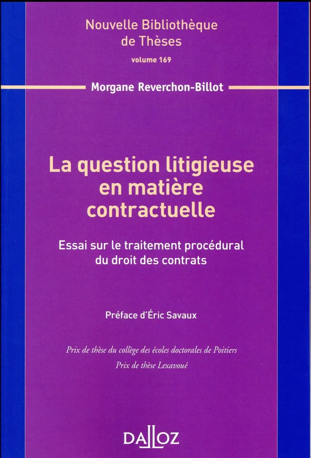 La question litigieuse en matière contractuelle : essai sur le traitement procédural du droit des contrats