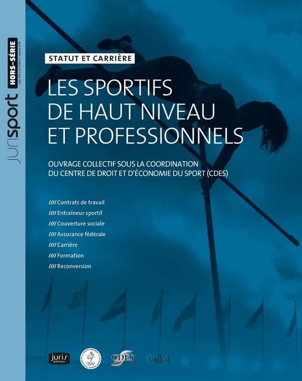 Les sportifs de haut niveau et professionnels : statut et carrière